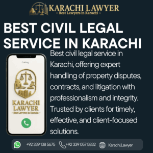 Best Civil Legal Service in Karachi