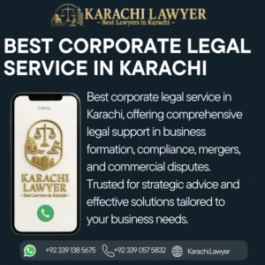 Best Corporate Legal Service in Karachi