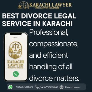 Best Divorce Legal Service in Karachi