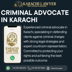 Criminal Advocate in Karachi