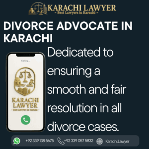 Divorce Advocate in Karachi