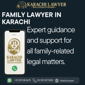 Family Lawyer in Karachi