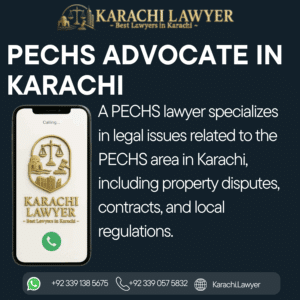 PECHS Advocate in Karachi